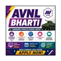 AVNL Bharti 2026: आर्मर्ड व्हेईकल्स निगम लिमिटेड मध्ये 1213 जागांसाठी भरती